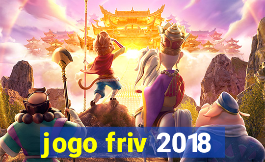 jogo friv 2018